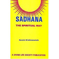 Sadhana: The Spiritual Way